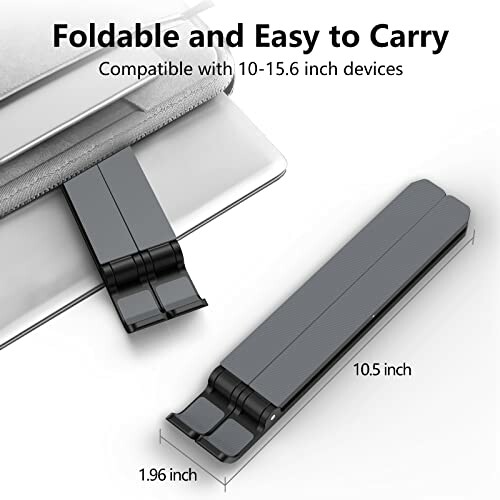 Foldable and compact laptop stand for 10-15.6 inch devices.